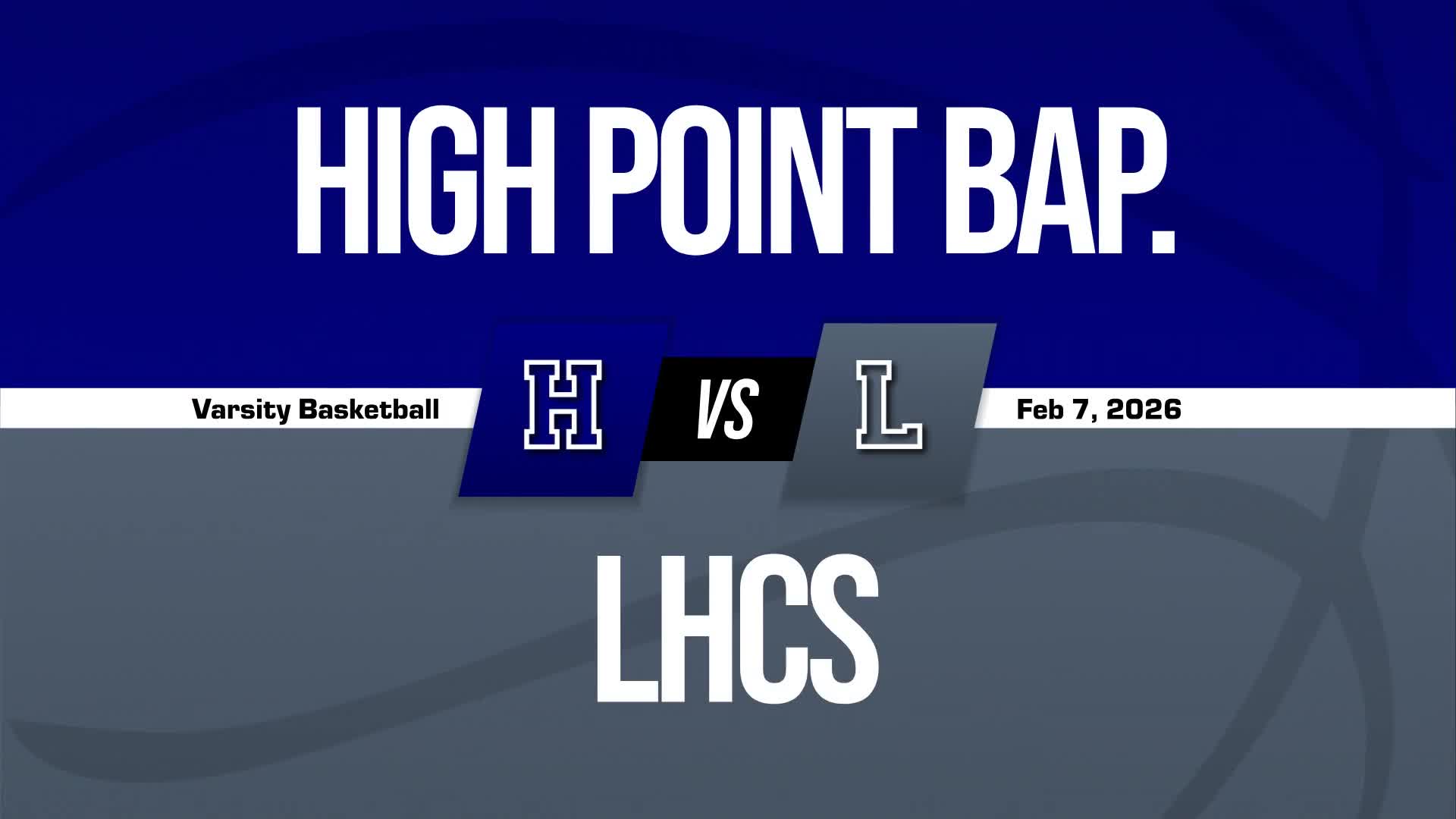 Basketball Recap: Friday's  Loss Ends High Point Baptist Academy's Winning Streak + How To Watch