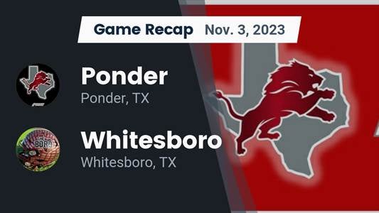 Ponder vs. Whitesboro