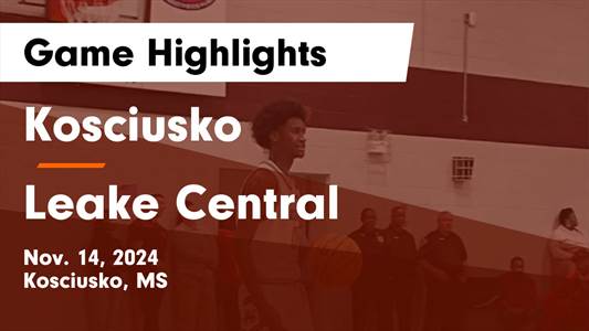 Basketball Recap: Leake Central Skates Past Kosciusko with Ease
