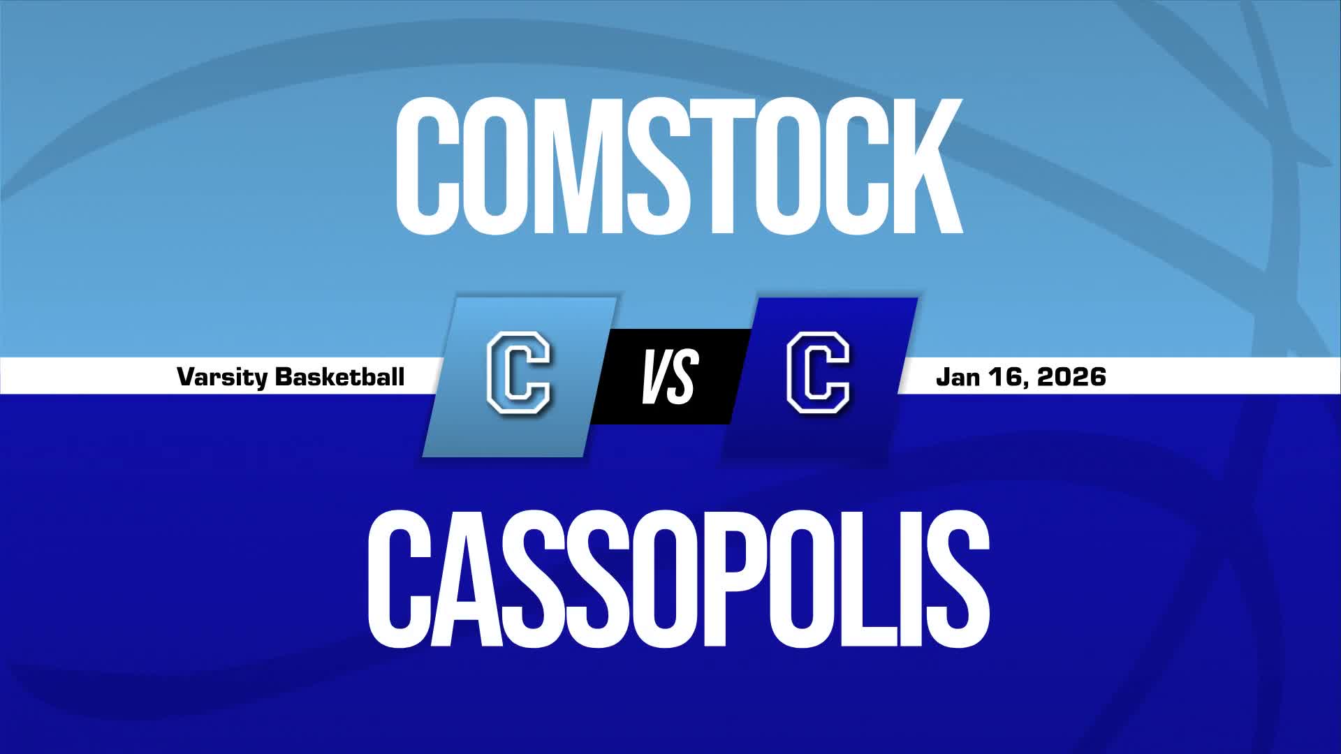 Basketball Recap: Comstock Comes Up Short + How To Watch
