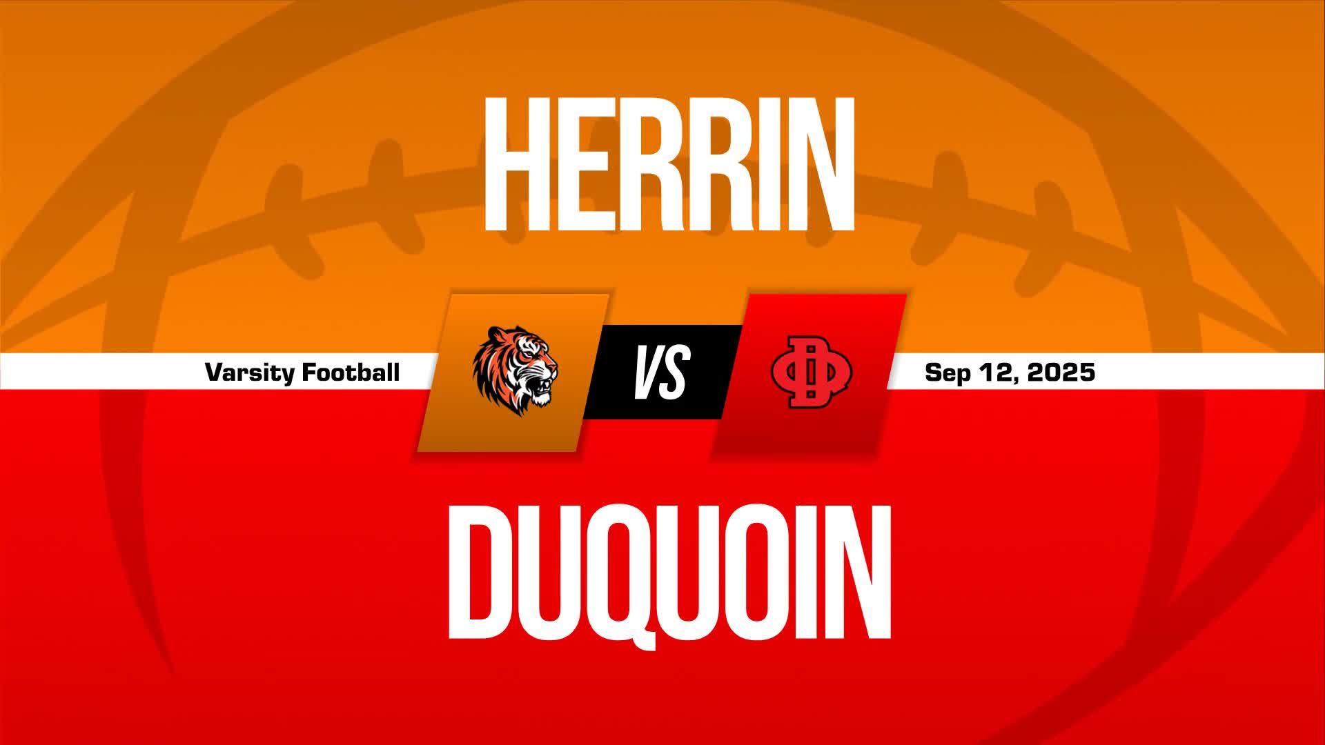 Football Recap: Herrin Takes a Loss + How To Watch
