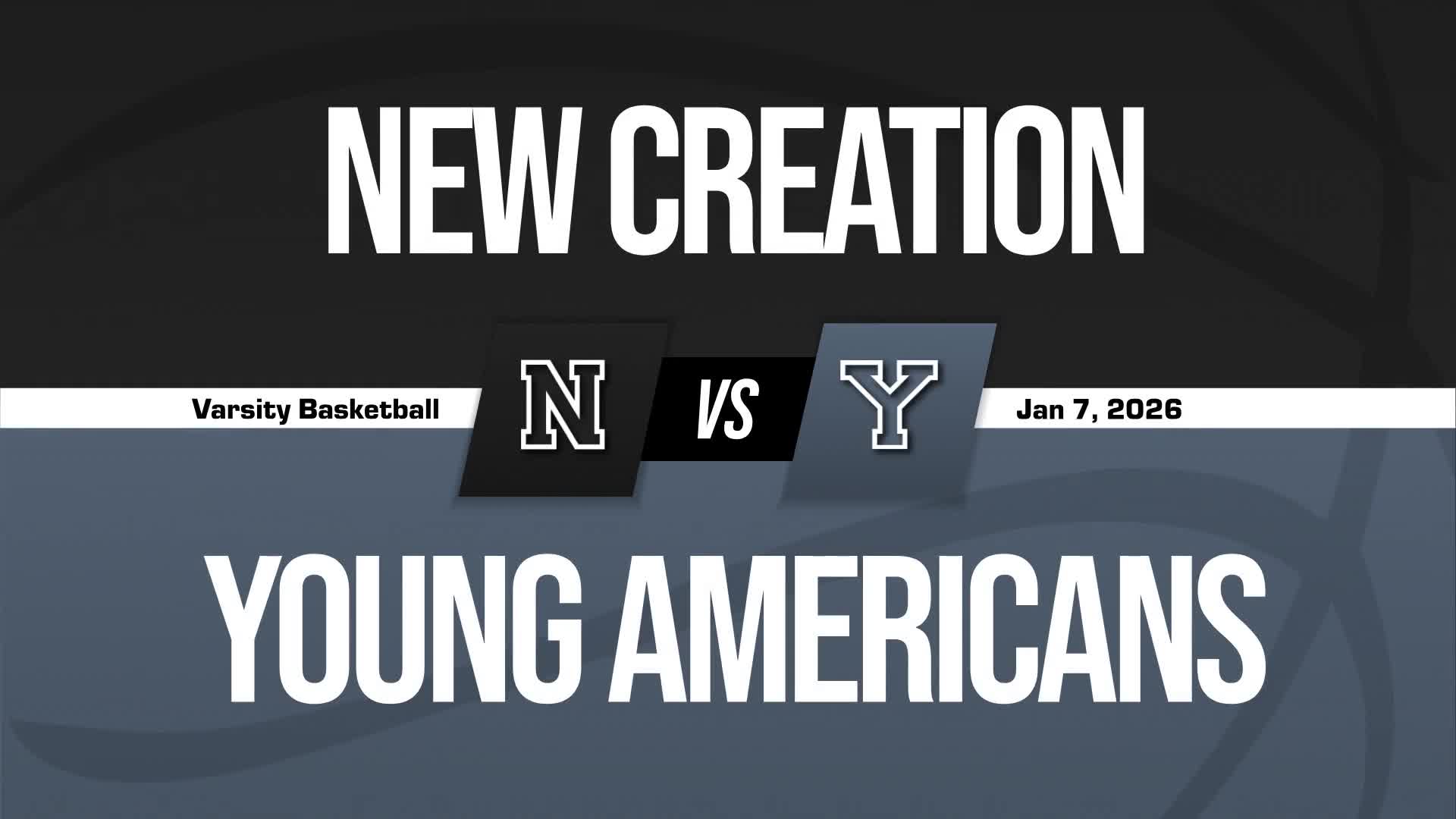 Basketball Recap: Young Americans Christian Drops Season-High Score on New Creation Christian Academy + How To Watch