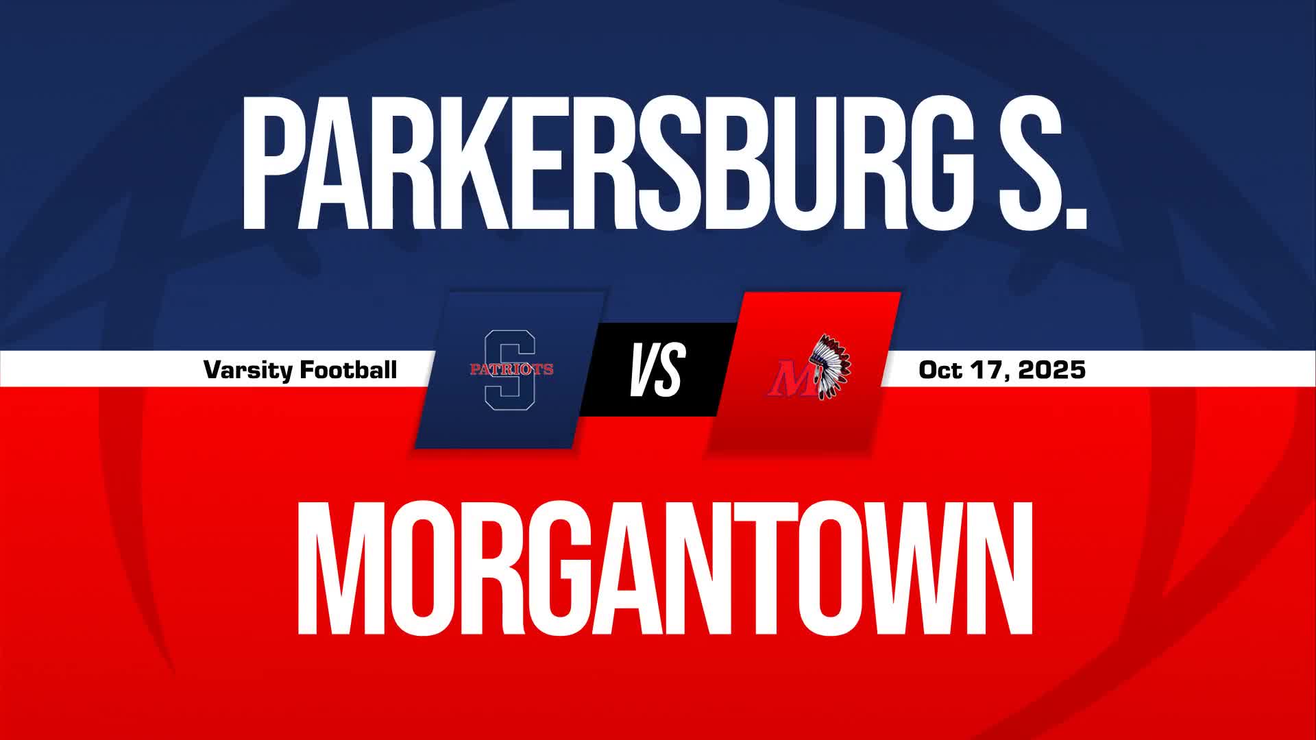Football Game Preview: Parkersburg South Patriots vs. Spring Mills Cardinals
