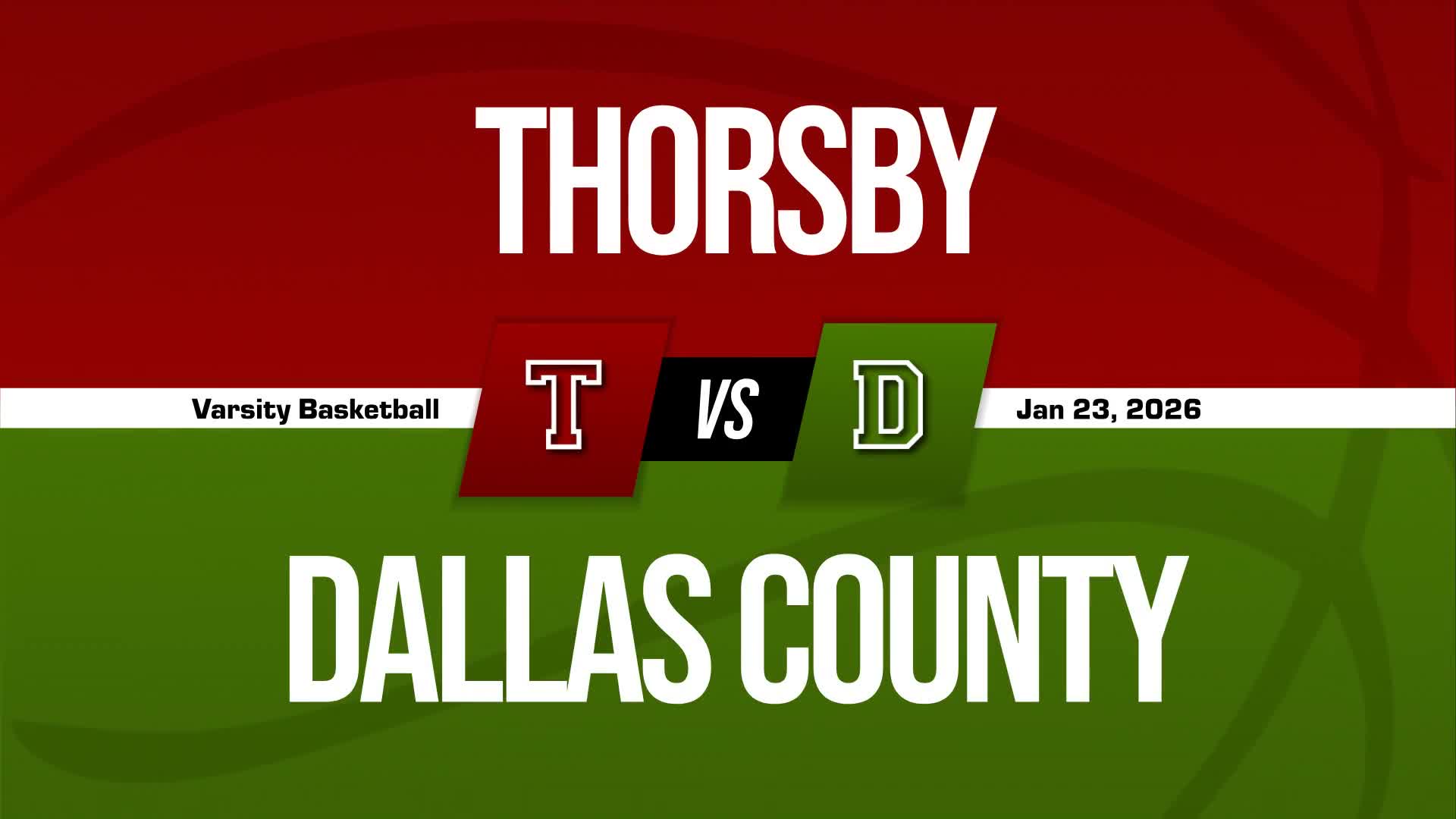 Basketball Recap: Dallas County Drops Season-High Score on Thorsby + How To Watch