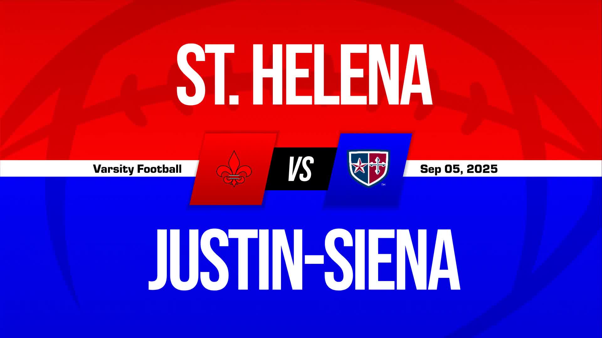 Football Recap: Justin-Siena Takes a Loss + How To Watch