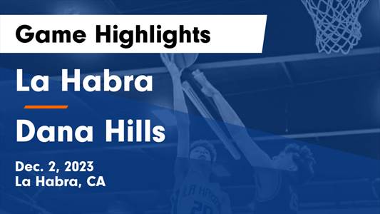 Dana Hills vs. La Habra