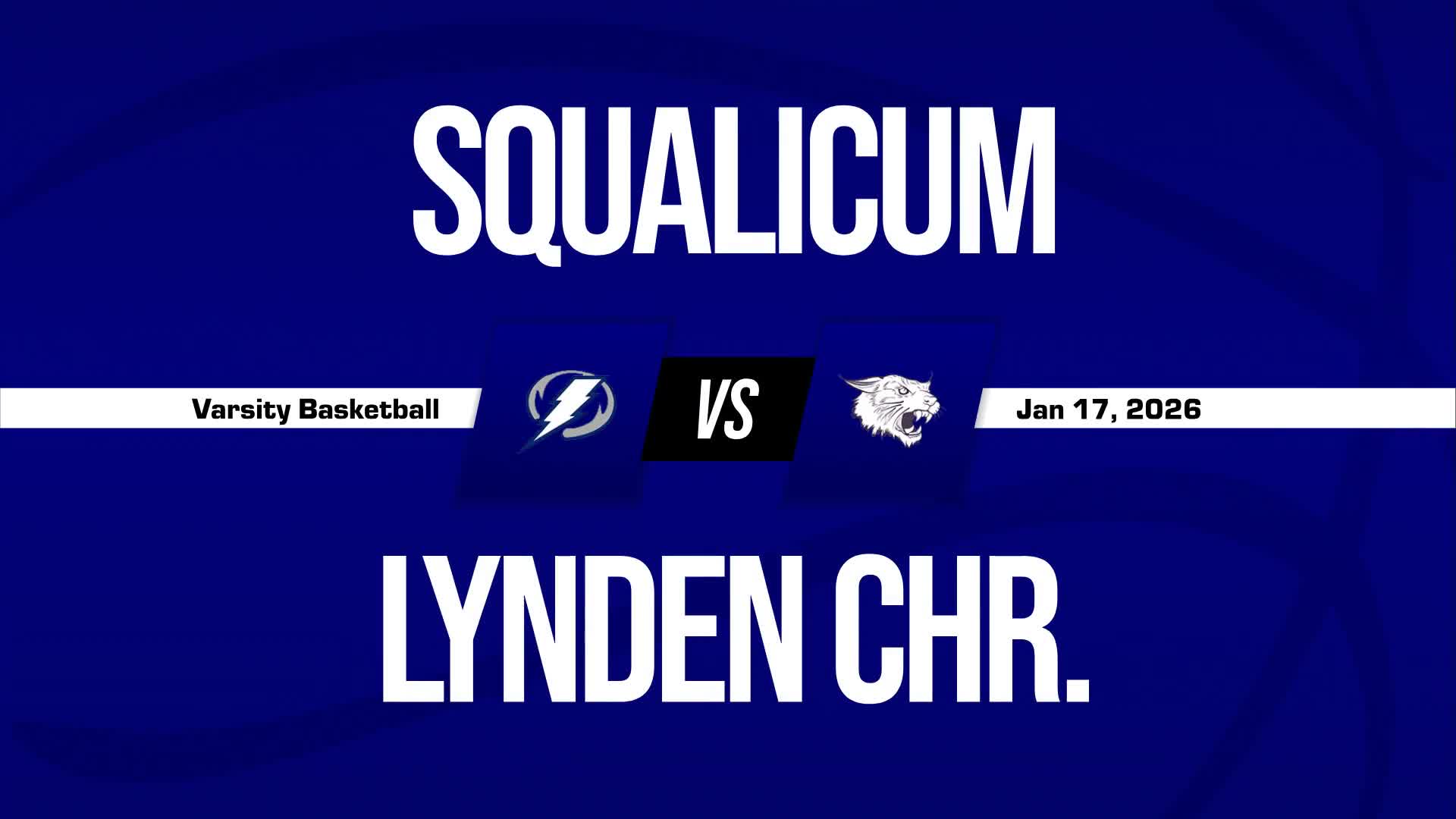 Basketball Recap: Squalicum Takes Loss Despite Strong  Performances from  Rhys Knowlton and  Hunter Calloway + How To Watch