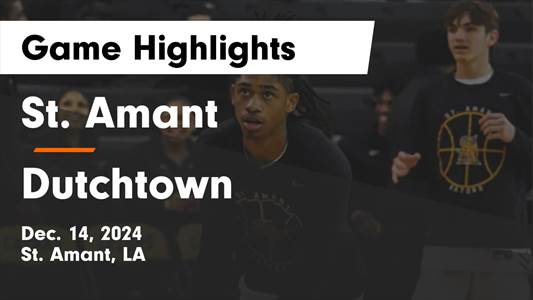 Basketball Recap: Dutchtown Victorious