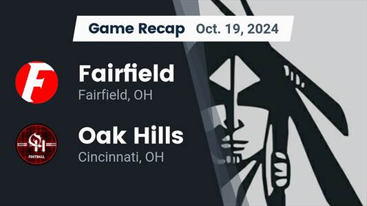 Football Recap: Oak Hills Comes Up Short