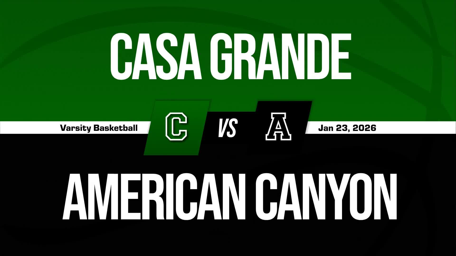 Basketball Recap: American Canyon Skates Past Casa Grande with Ease + How To Watch