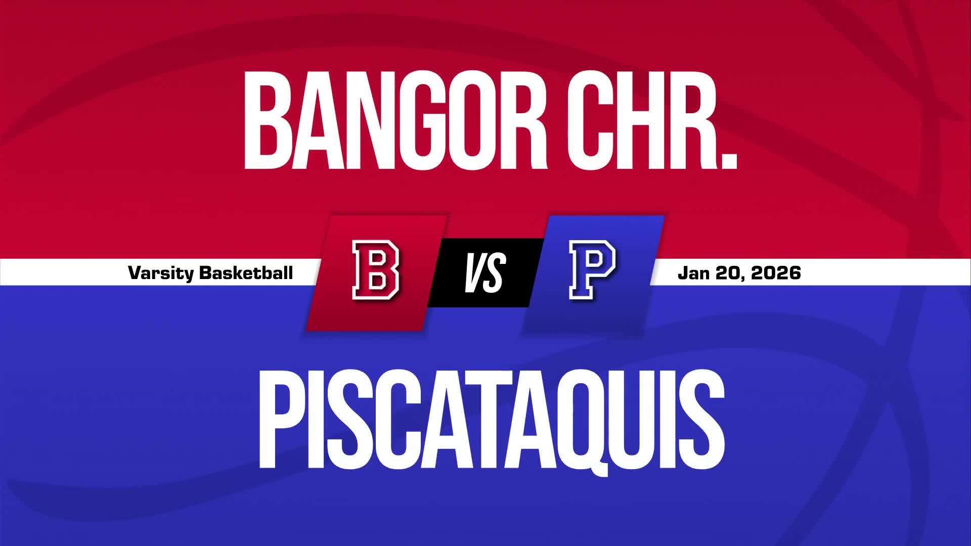 Basketball Recap: Bangor Christian's  Victory  on Monday Extends Winning Streak to 11