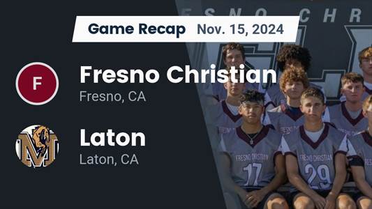 Football Recap: Fresno Christian Falls Despite Strong Effort fro