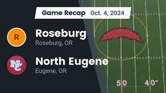 Football Recap: North Eugene Drops Season-High Score on Roseburg
