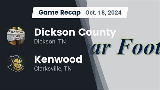 Football Recap: Dickson County Wins Going Away Against Northwest