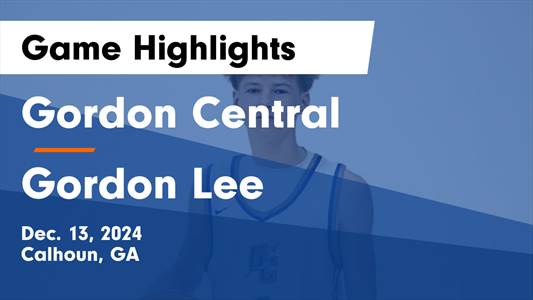Basketball Recap: Gordon Lee Drops Highest Score of Season Again
