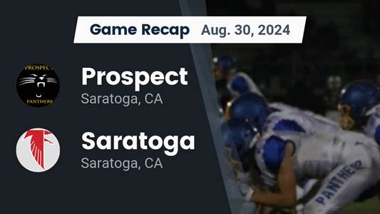 Football Recap: Prospect Falls to Saratoga in First Game of Seas