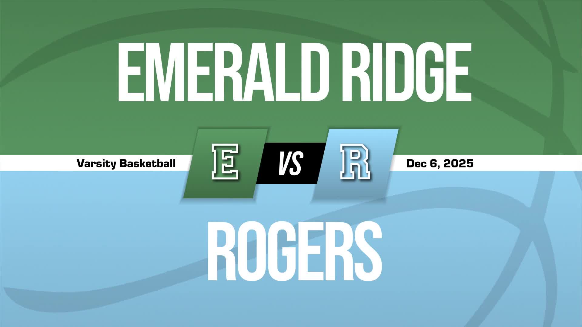 Basketball Recap: 13 Straight Home  Victories for Emerald Ridge + How To Watch