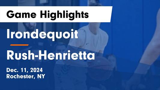 Basketball Recap: Irondequoit Triumphs