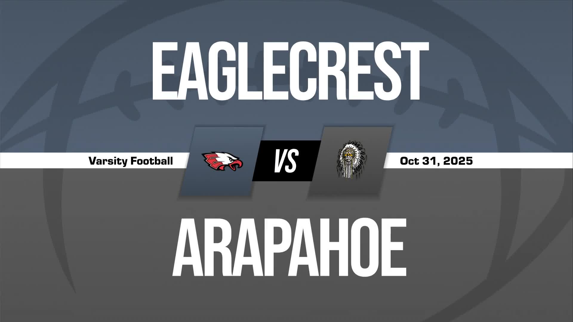 Football Recap: Cameron Bell's Menacing Defense Leads Eaglecrest over Legacy + How To Watch