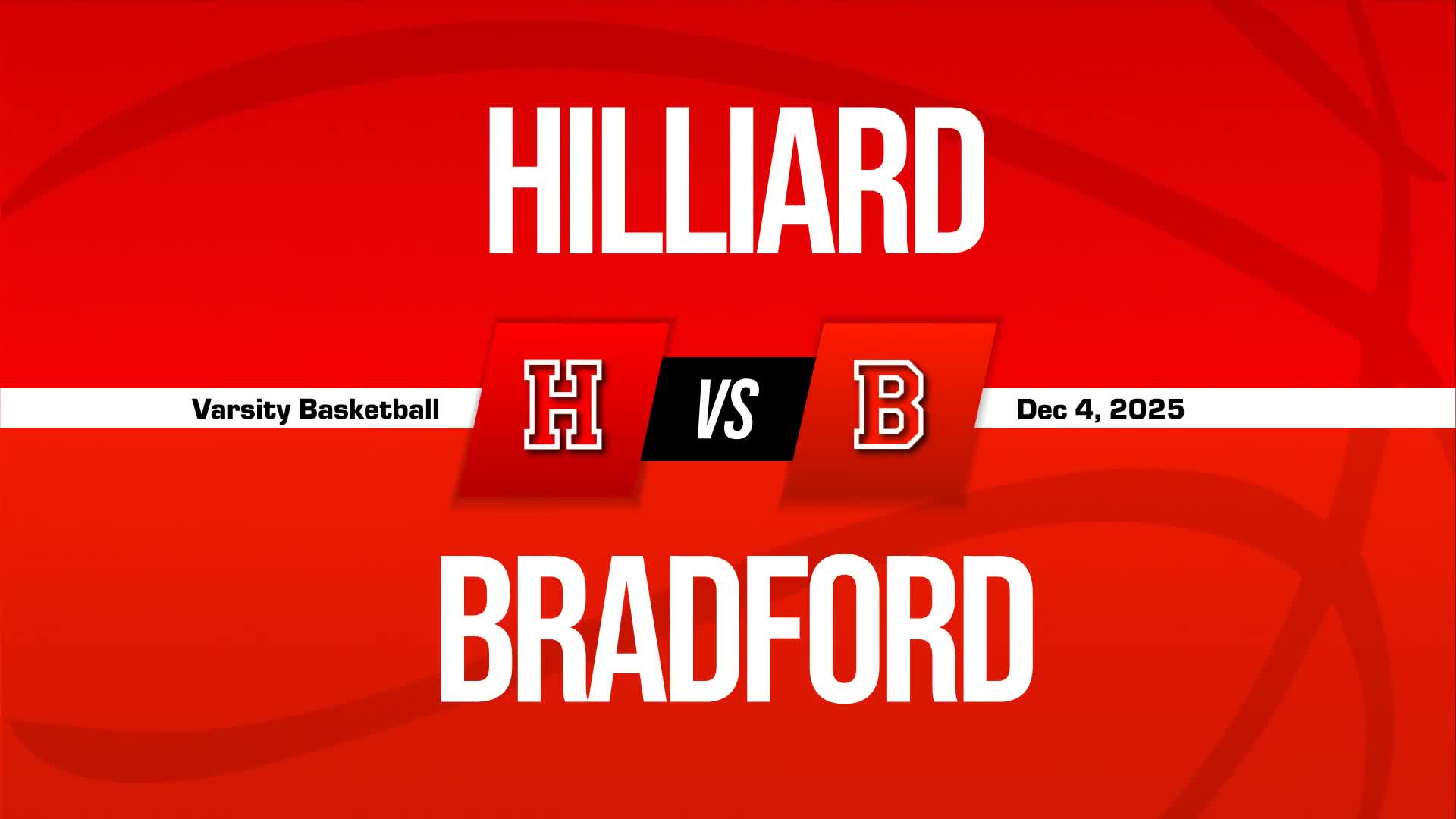 Basketball Recap: Hilliard Skates Past Bradford with Ease + How To Watch