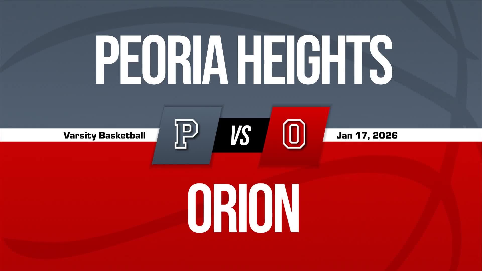 Basketball Recap: Orion Drops Highest Score of Season Against Peoria Heights + How To Watch
