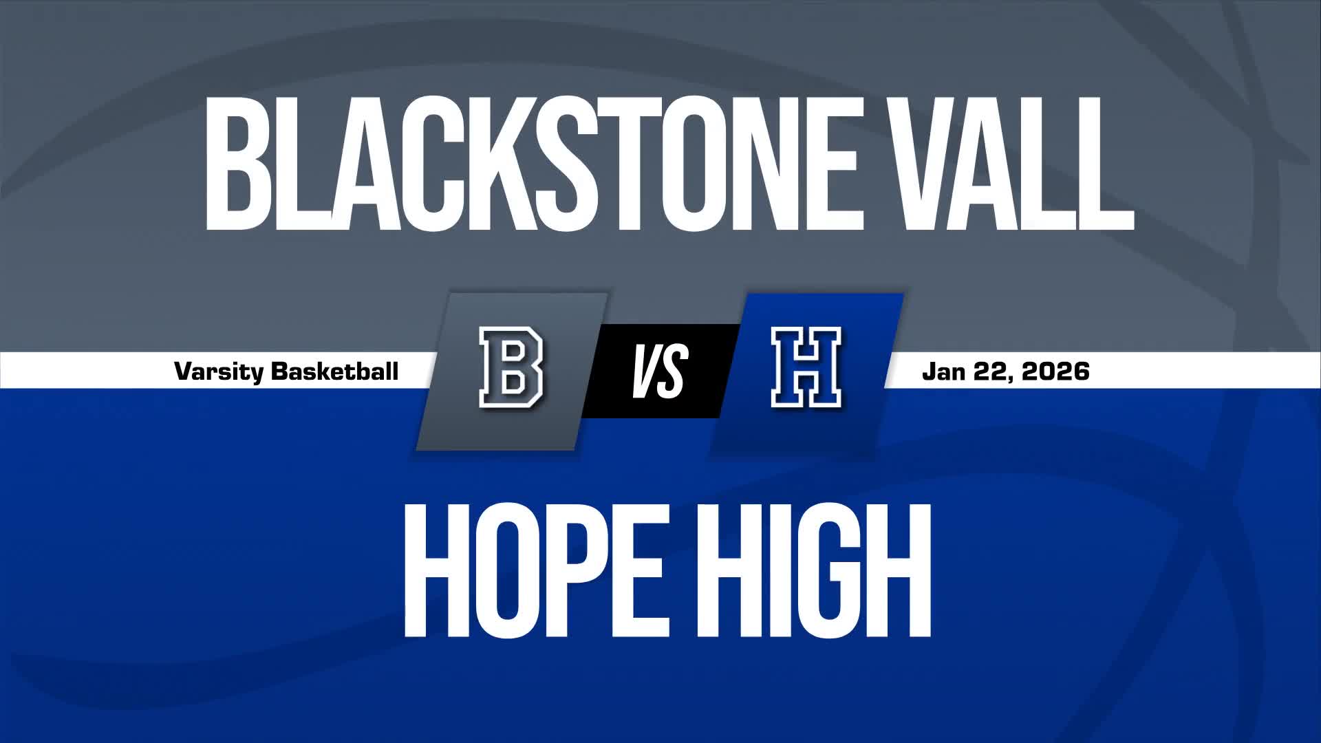 Basketball Recap: Blackstone Valley Prep Comes Up Short + How To Watch
