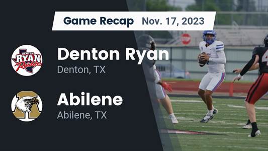 Football Game Recap: Abilene Eagles vs. Ryan Raiders