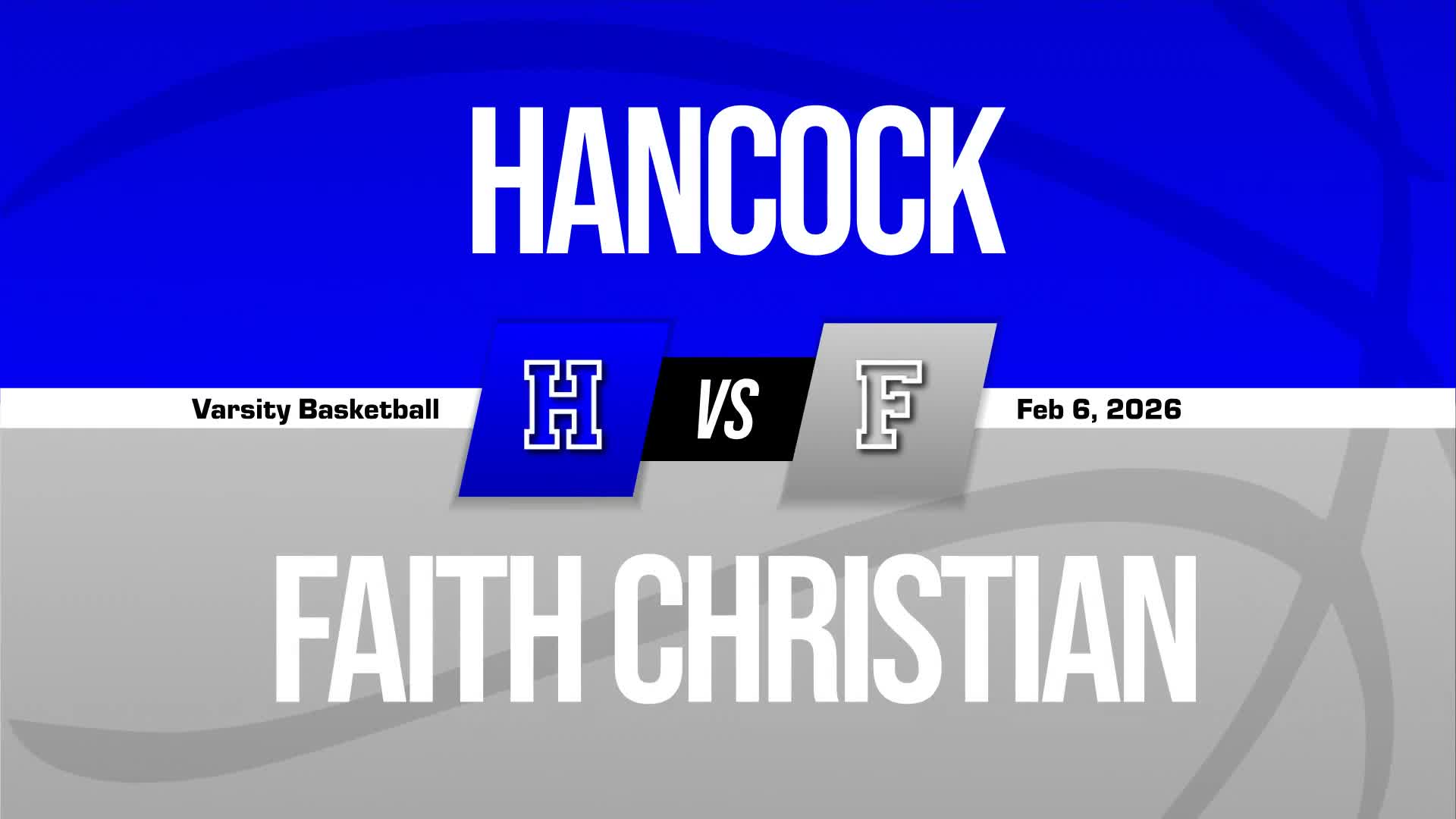 Basketball Recap: Faith Christian Academy Sets Scoring Season-High Against Hancock + How To Watch