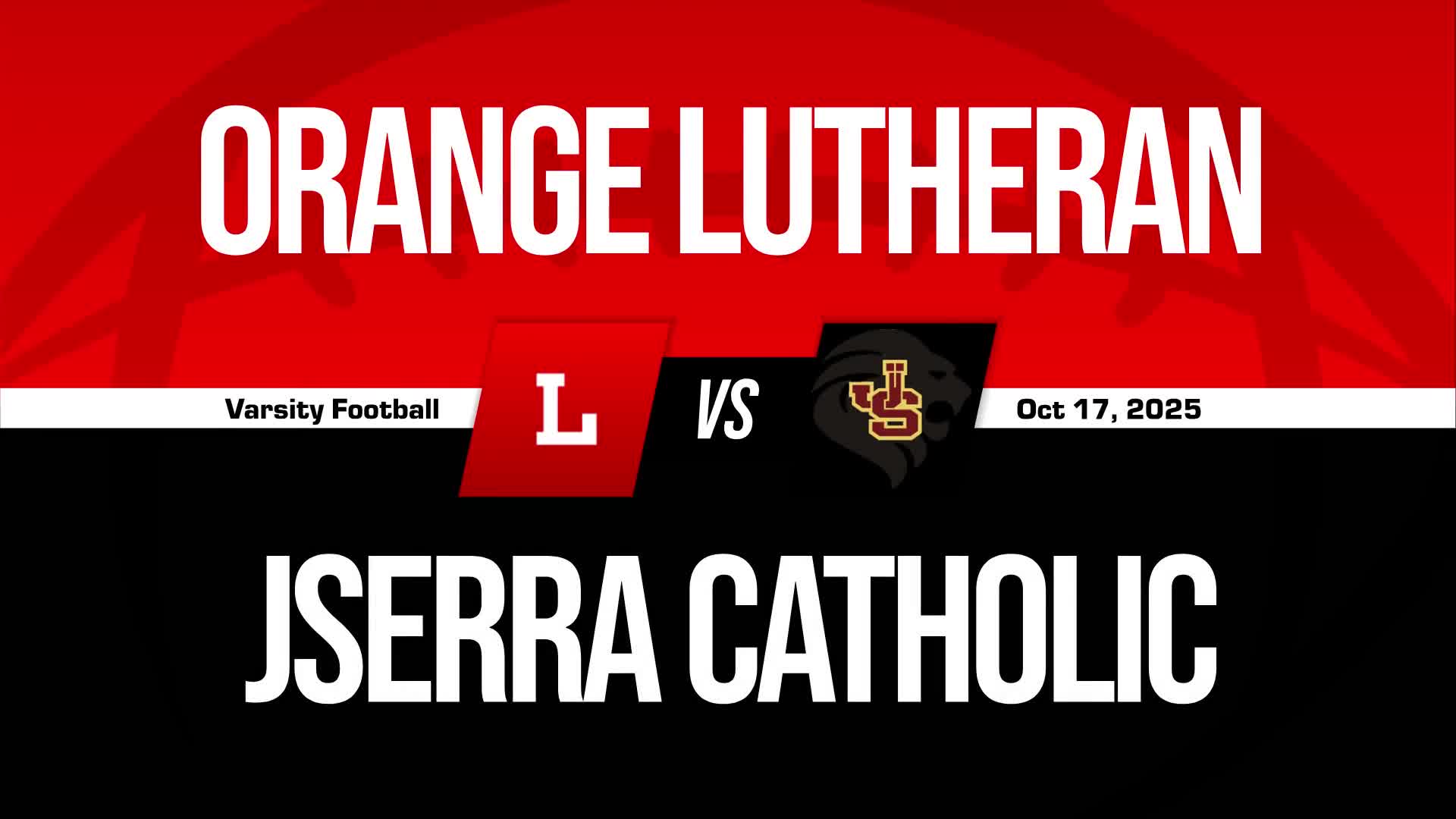 Football Recap: Jserra Catholic Comes Up Short in High-Profile  Matchup with Orange Lutheran + How To Watch