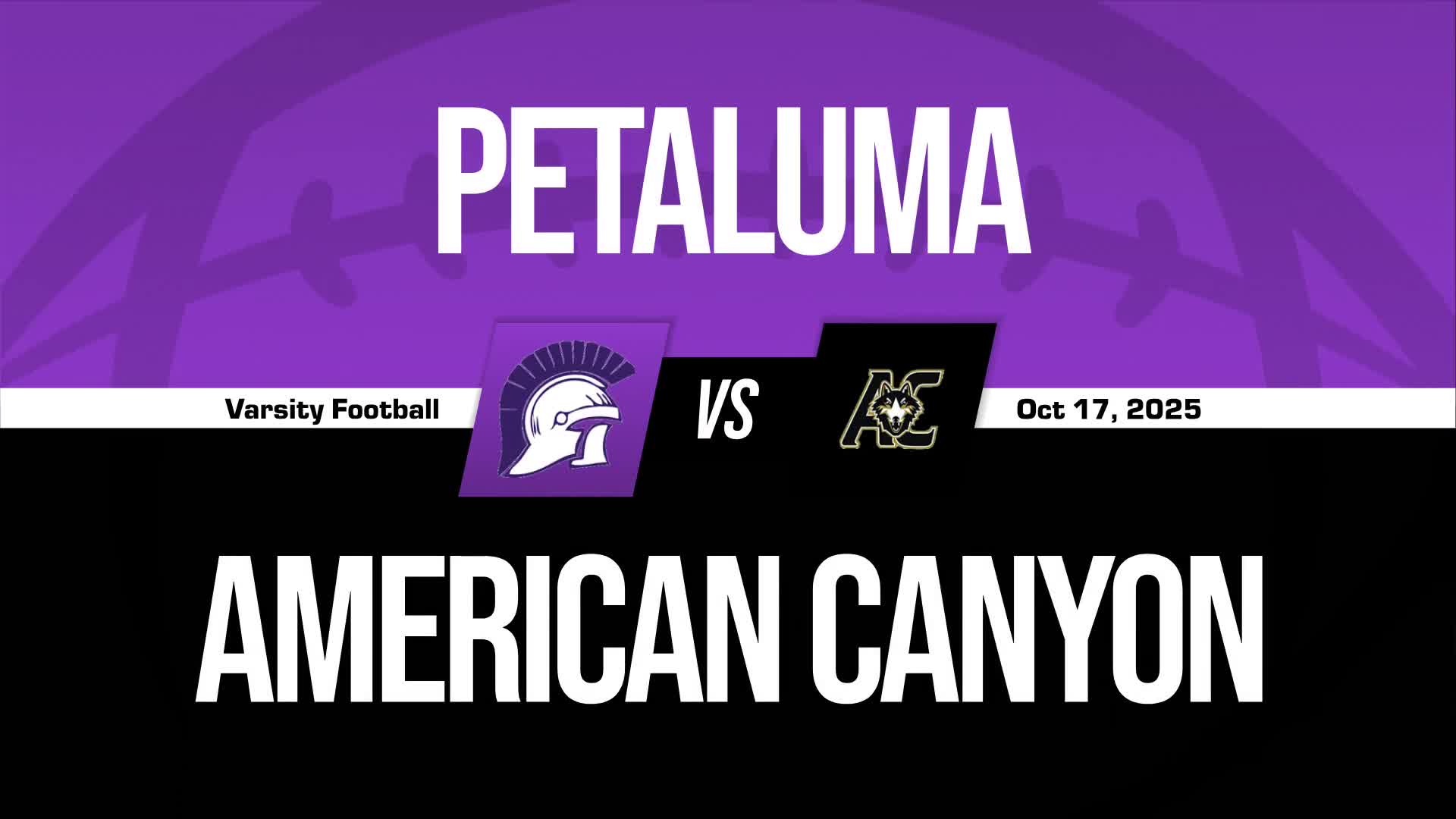 Football Recap: Petaluma Takes a Loss + How To Watch