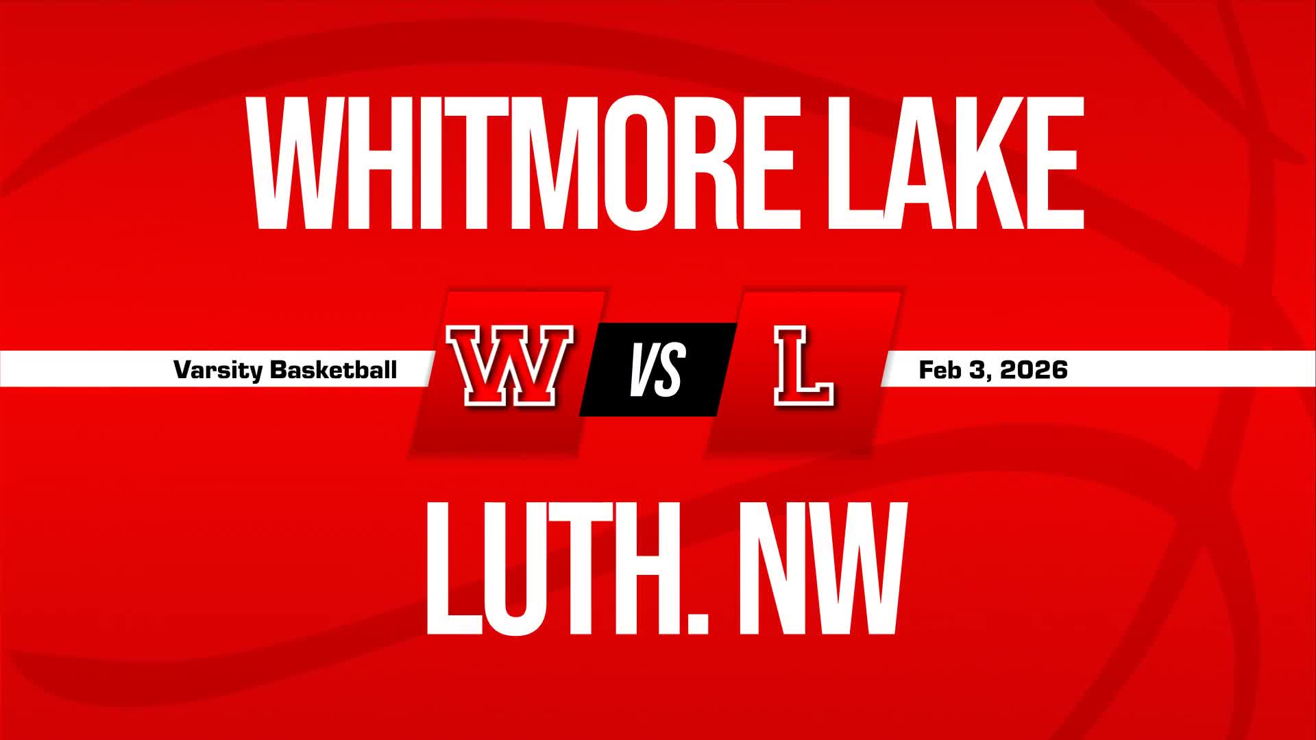 Basketball Recap: Whitmore Lake Beats Lutheran Northwest for Their Fourth Straight  Win + How To Watch