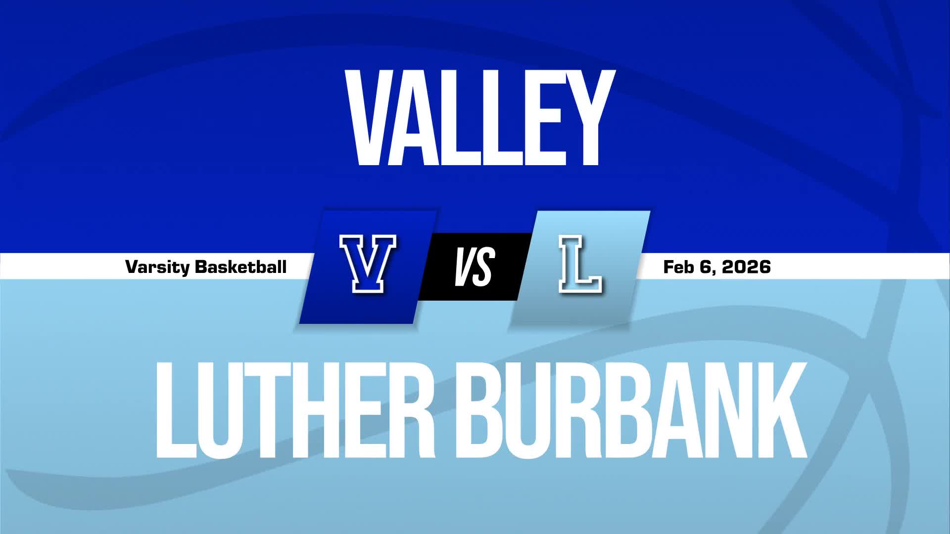 Basketball Recap: Make It Two in a Row for Valley + How To Watch