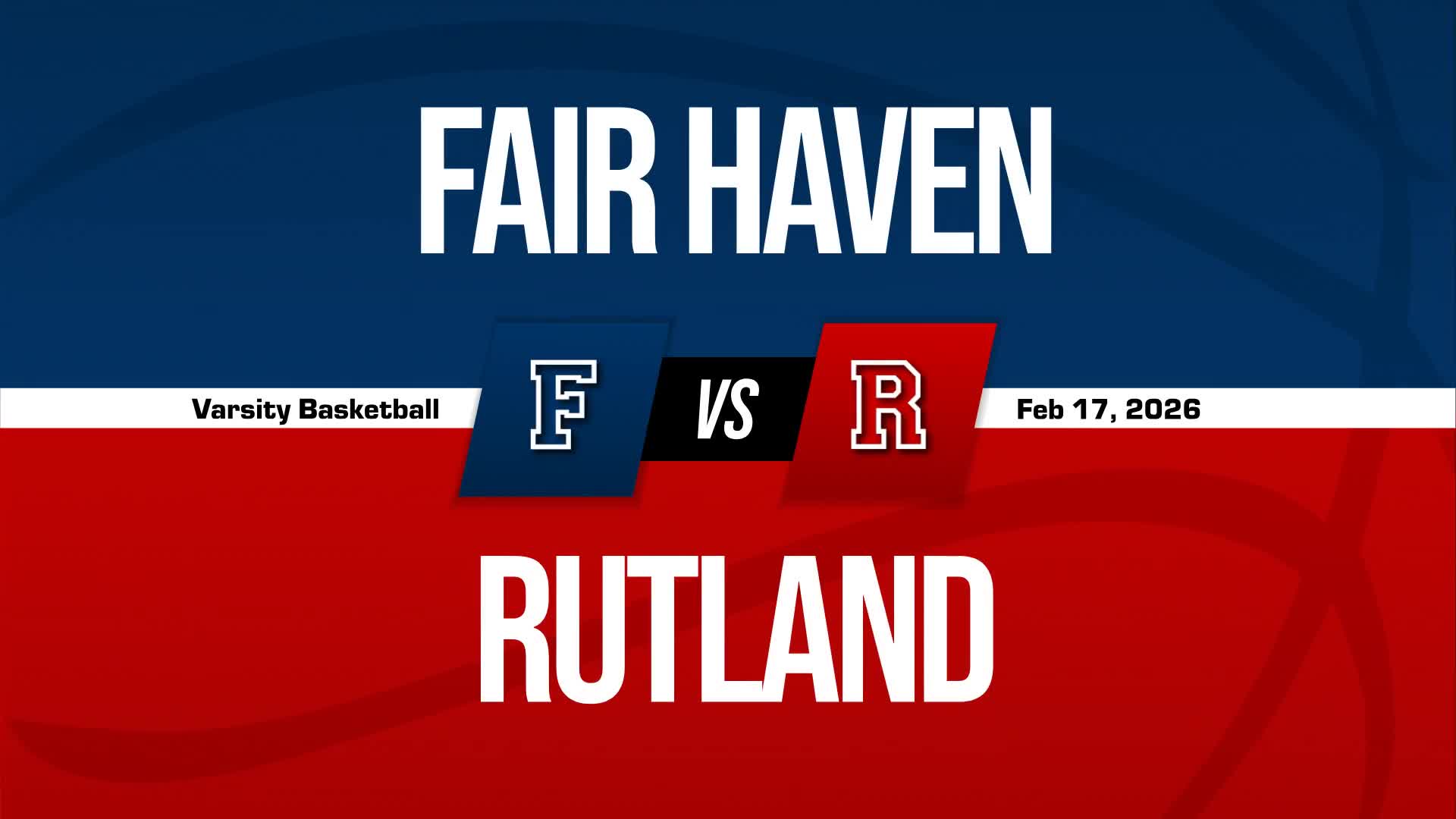 Basketball Recap: Rutland Takes Down Ranked Fair Haven + How To Watch