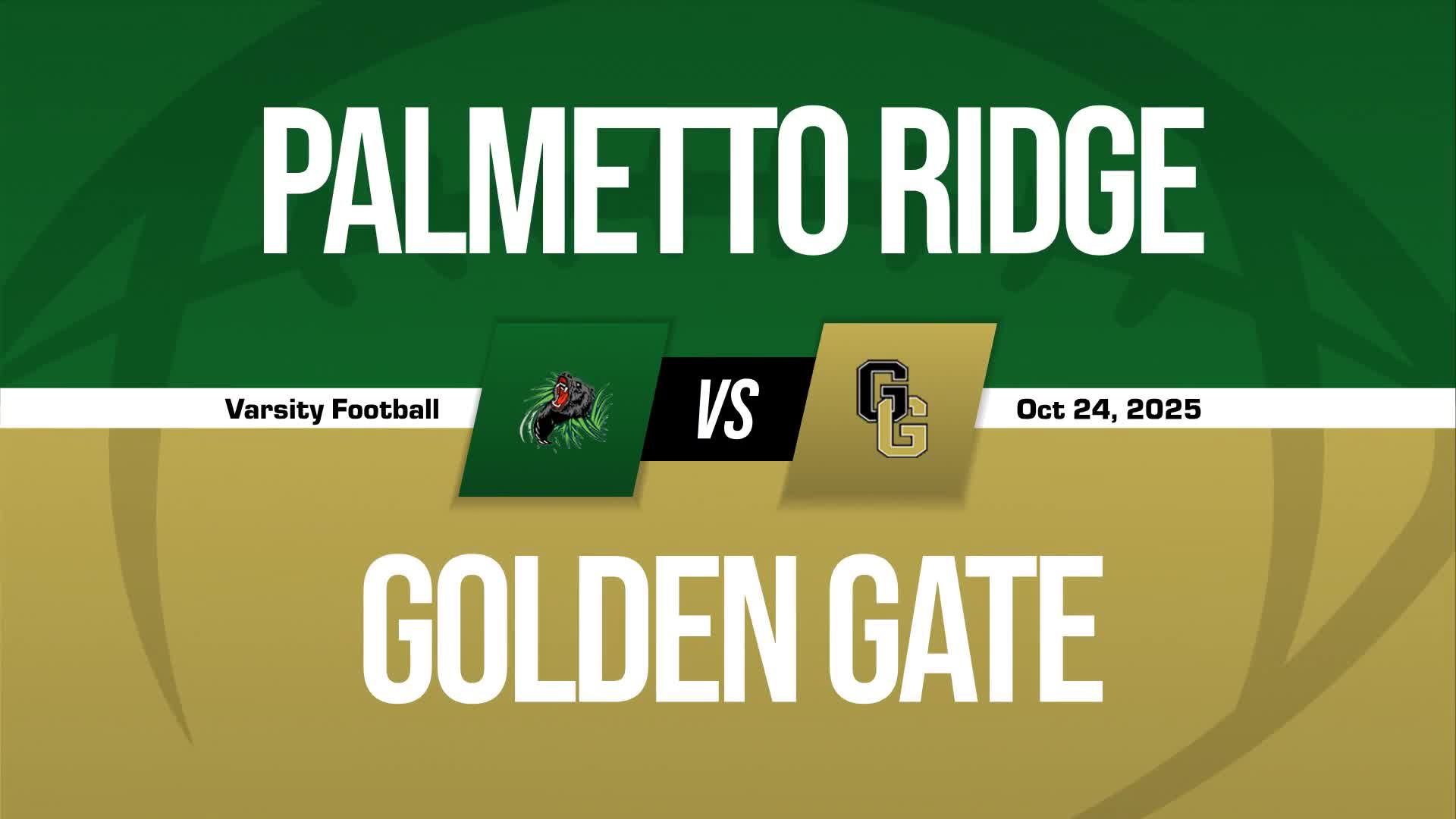 Football Recap: Golden Gate Does not Make It Easy on Palmetto Ridge's Passing Game + How To Watch