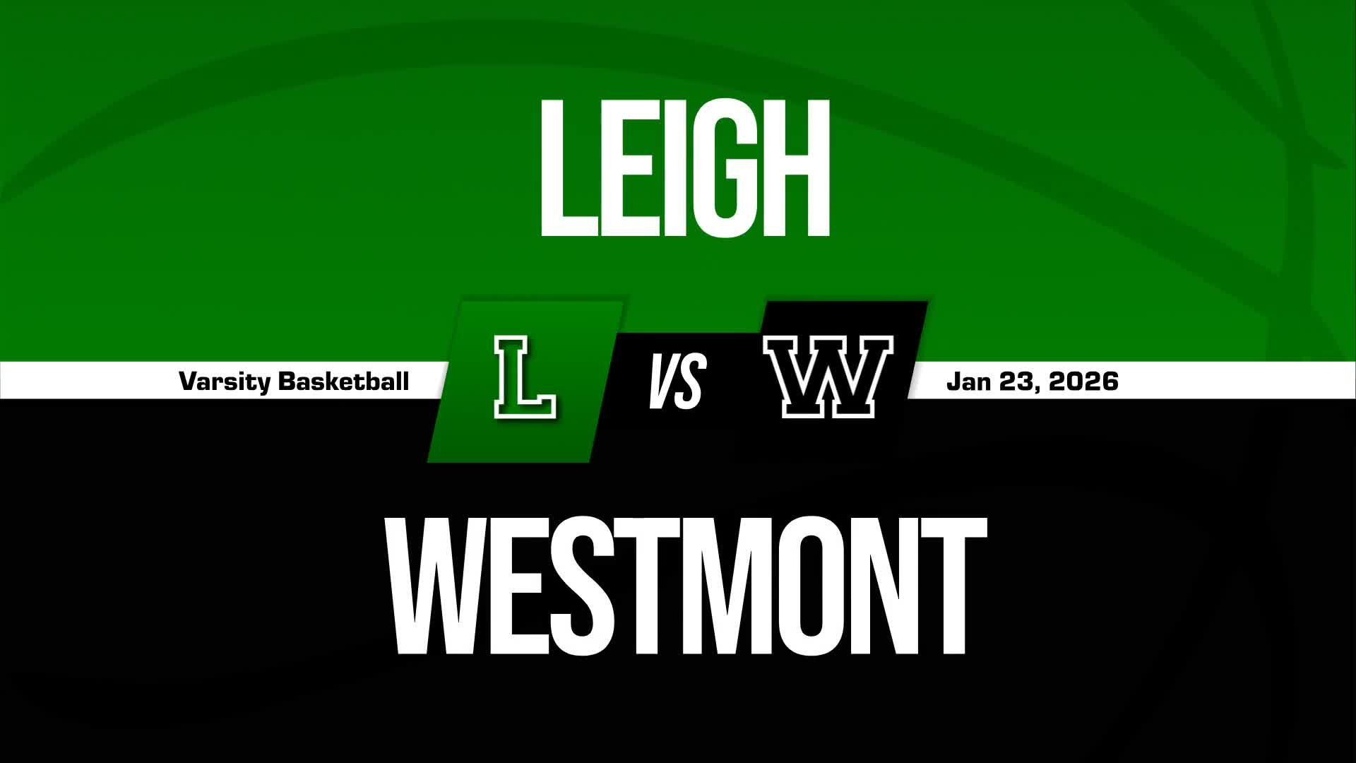 Basketball Recap: Leigh's Loss Ends Three-Game Winning Streak at Home + How To Watch