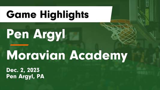 Moravian Academy vs. Pen Argyl