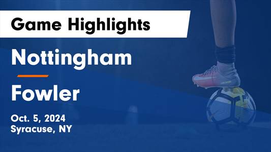 Soccer Game Preview: Nottingham vs. Oswego