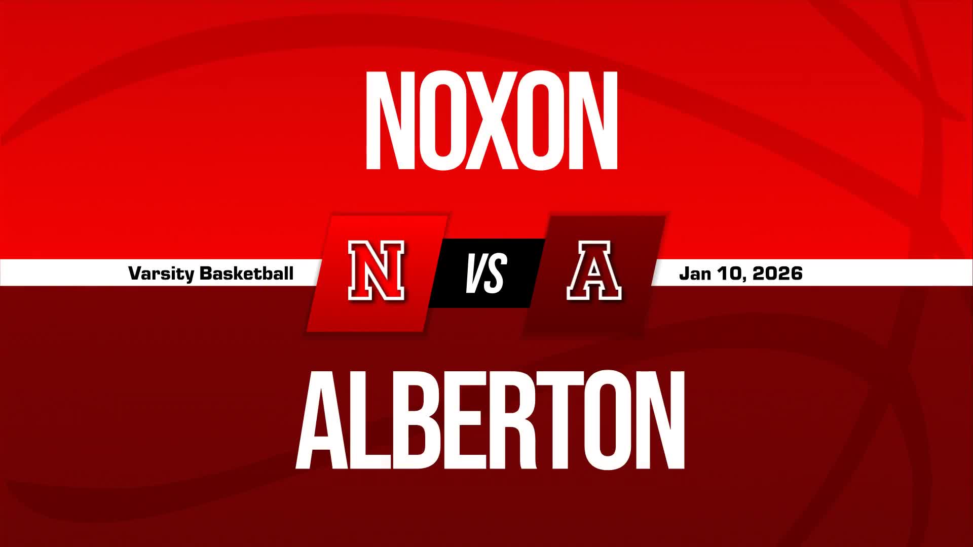 Basketball Recap: Noxon Drops Highest Score of Season Against Alberton + How To Watch