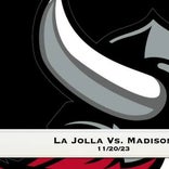 La Jolla vs. Madison