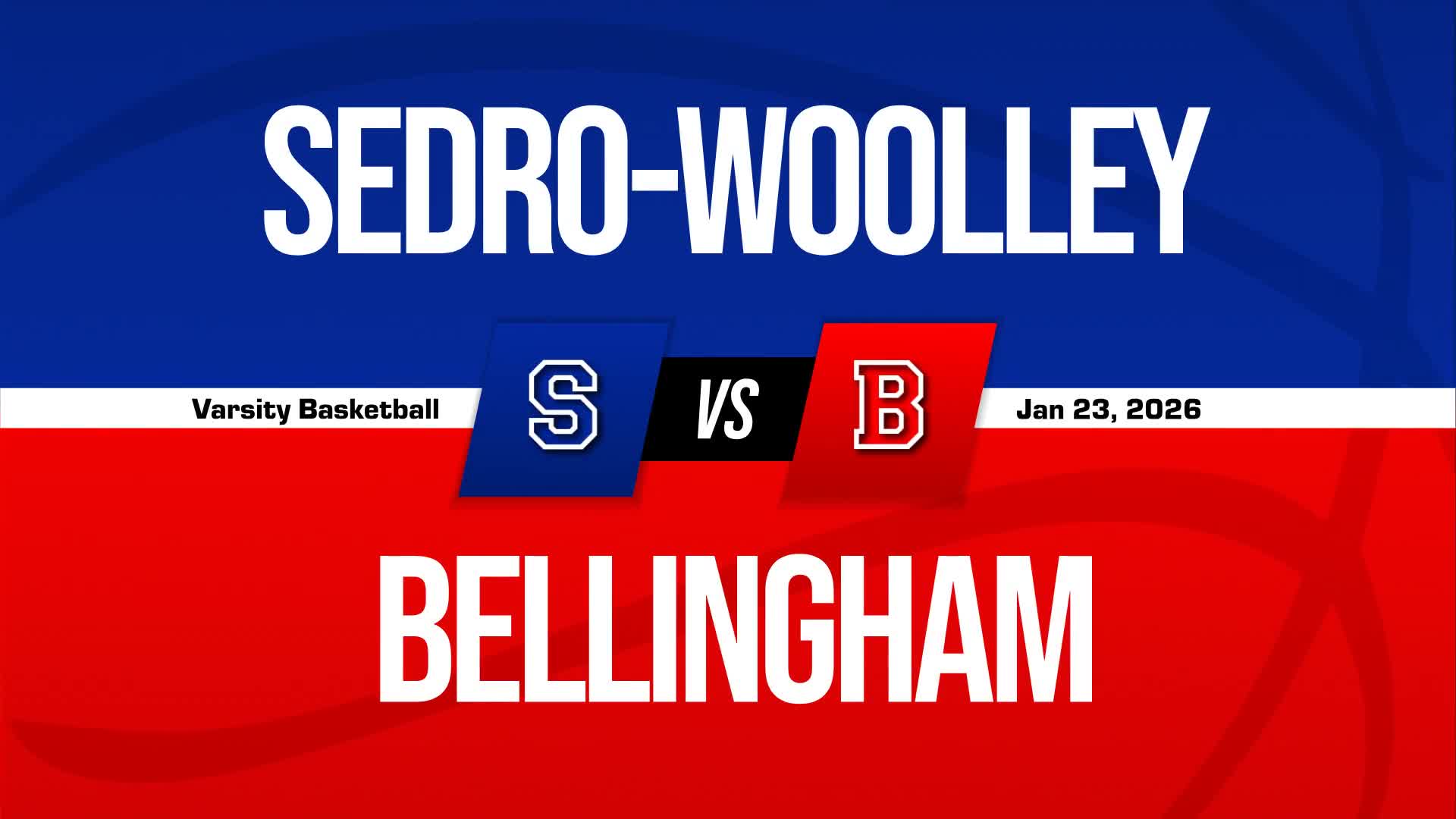 Basketball Recap: Bellingham Puts Losing Streak Behind Them + How To Watch
