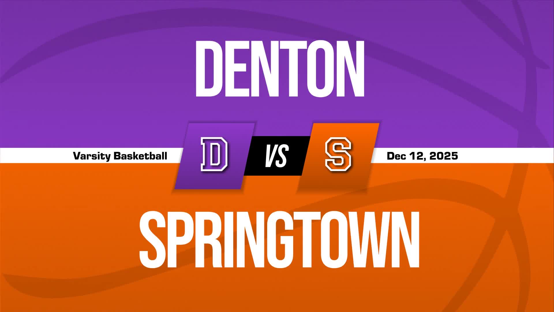 Basketball Recap: Denton Takes a Loss + How To Watch