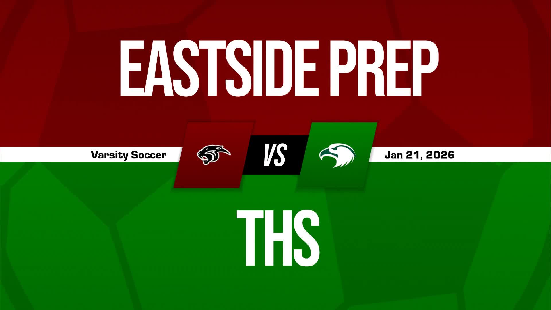Soccer Recap: Eastside College Prep Takes a Loss + How To Watch