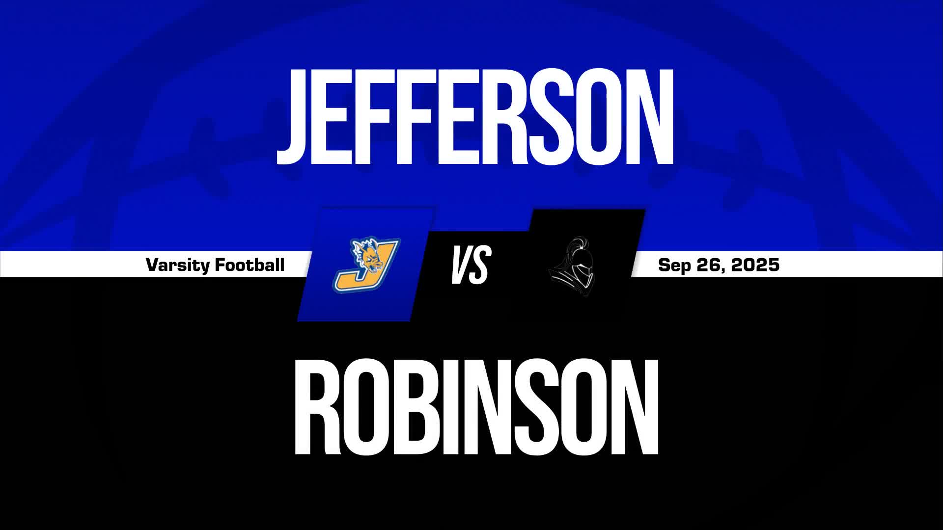 Football Recap: Robinson Takes a Loss + How To Watch