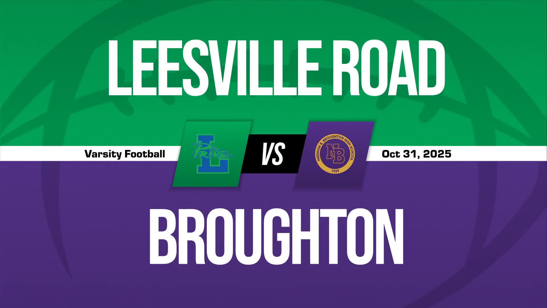 Football Game Preview: Leesville Road Pride vs. Broughton Capitals + Official Tickets