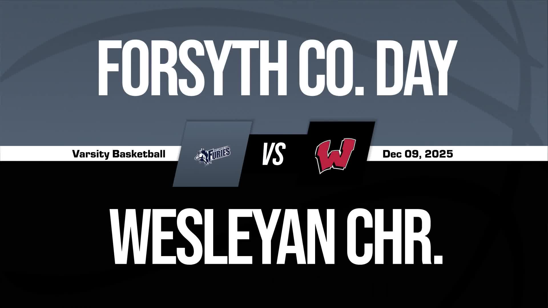 Basketball Recap: Wesleyan Christian Academy Find Success + How To Watch