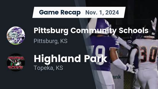 Football Recap: Pittsburg Takes Down Highland Park in a Playoff 