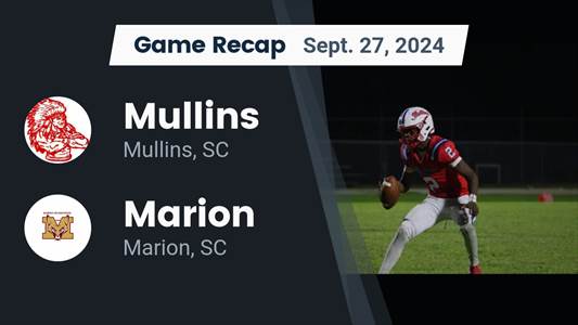 Football Recap: Tyron Allen Leads Mullins to Victory over Marion