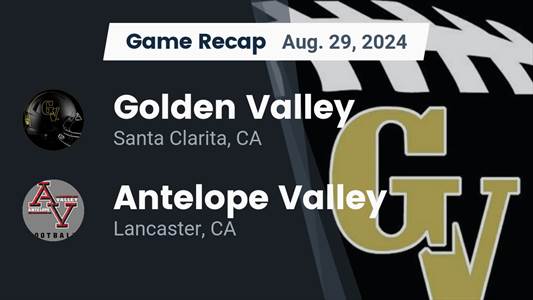 Football Recap: Golden Valley Piles Up the Points Against Antelope Valley
