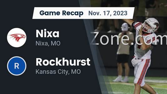 Rockhurst finds playoff glory versus Nixa