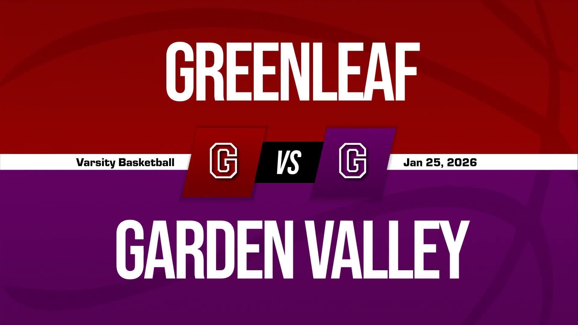 Basketball Recap: Garden Valley Piles Up the Points Against Greenleaf Friends Academy + How To Watch